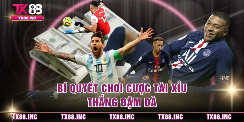 Bí quyết chơi cược tài xỉu thắng đậm đà 