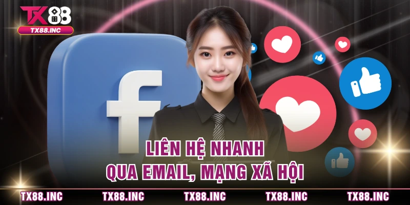 Liên hệ nhanh qua email, mạng xã hội