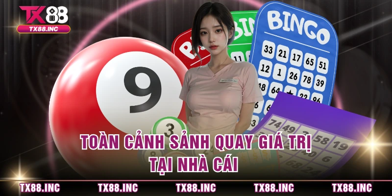 Toàn cảnh sảnh quay giá trị tại nhà cái 
